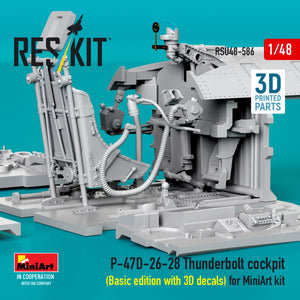 RESKIT RSU48-0586 P-47D-26-28 Thunderbolt cockpit (Basic edition with 3D decals) for MiniArt kit (3D Printed) 1/48
