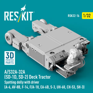 RESKIT RSK32-0016 A/S32A-32A (SD-1D, SD-2) Deck Tractor Spotting dolly with driver (3D Printed model kit) 1/32