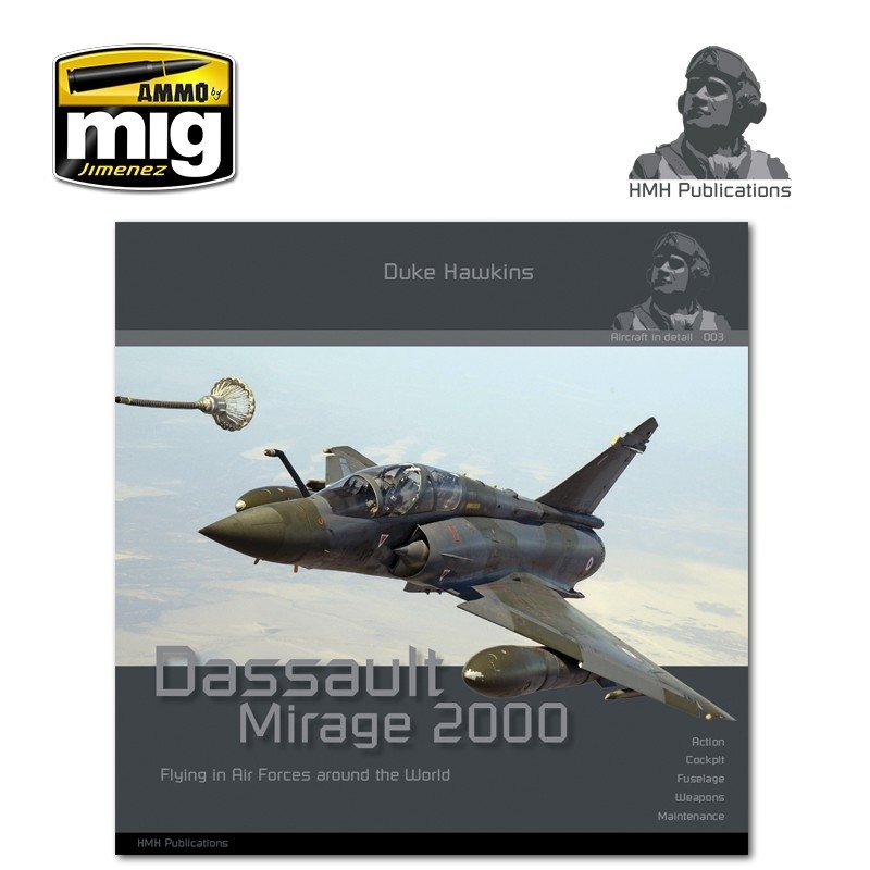 HMH Publications DH-003 Aircraft in Detail: Dassault Mirage 2000