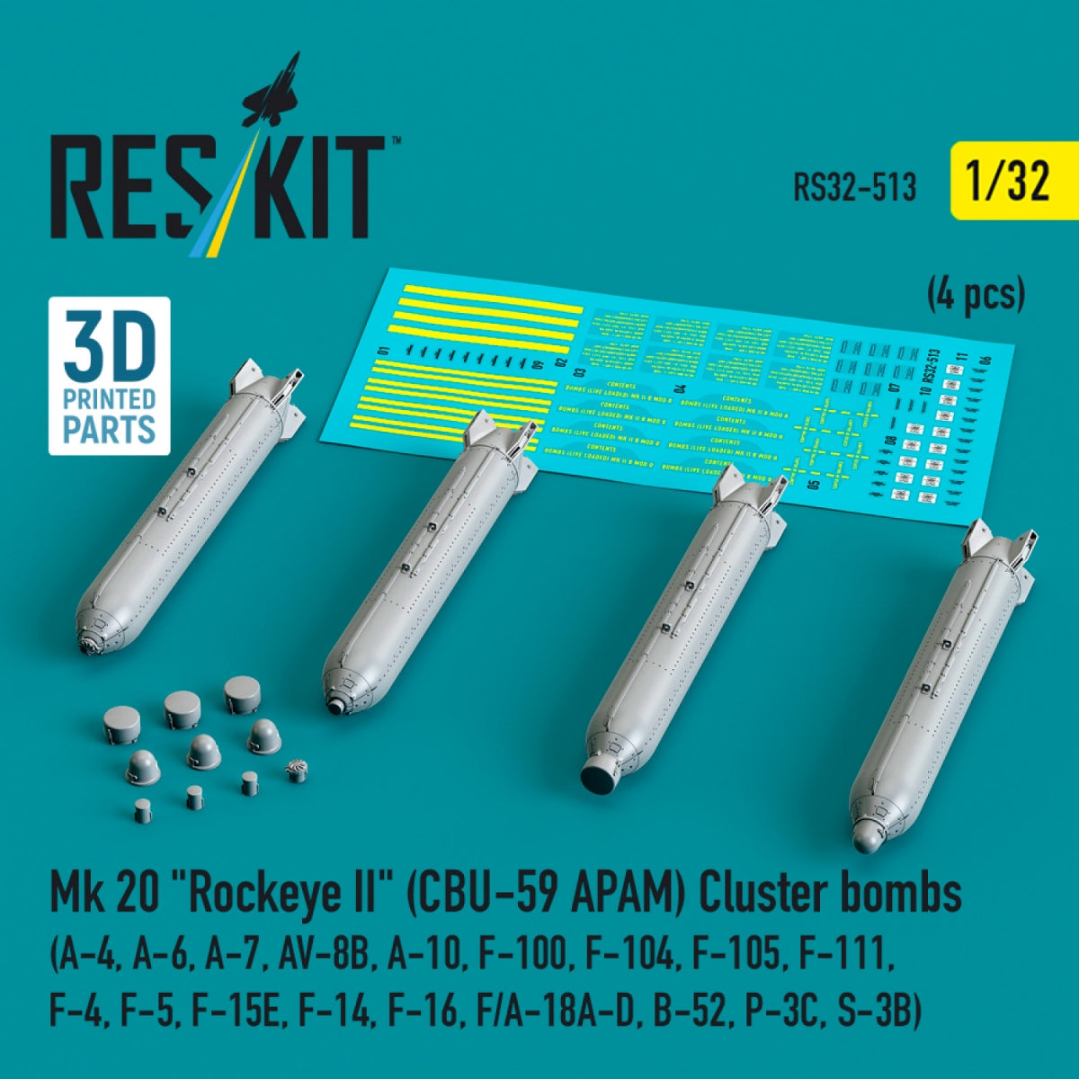 RESKIT RS32-0513 Mk 20 "Rockeye II" (CBU-59 APAM) Cluster bombs (4 pcs) (3D Printed) 1/32
