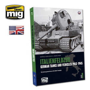 Munitions du Mig Jimenez 6261 ITALIENFELDZUG. Chars et véhicules allemands 1943-1945 VOL.1 (Anglais)
