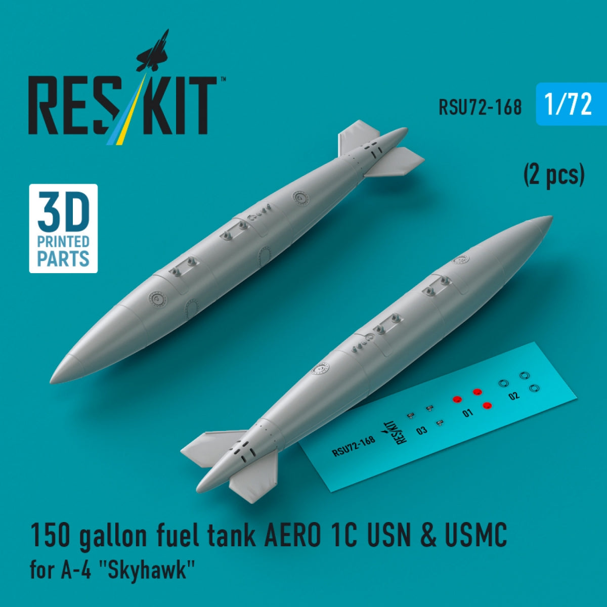 RESKIT RSU72-0168 150 gallon fuel tank AERO 1C USN &amp; USMC for A-4 "Skyhawk" (2 pcs) (3D Printed) 1/72