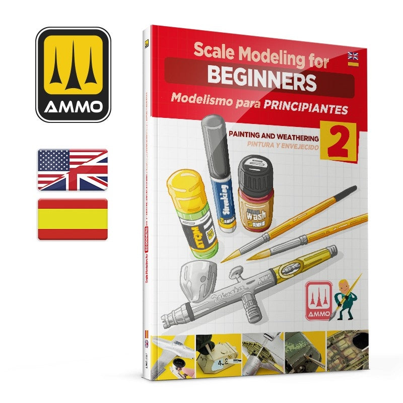 Ammo by Mig 6301 Scale Modeling for Beginners Vol. 2: Paint &amp;amp; Weathering (Bilingual)
