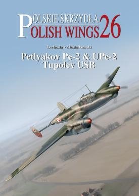 Stratus 58426 Polish Wings No. 26 Petlyakov Pe-2 &amp;amp; UPe-2 Tupolev USB