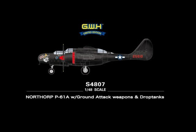 Great Wall Hobby S4807 Northrop P-61A avec armes d&amp;#39;attaque au sol et réservoirs largables, échelle 1/48