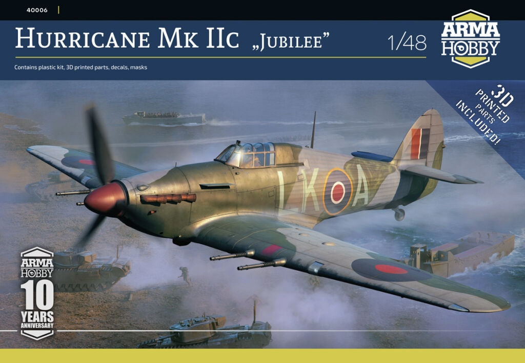 Arma Hobby 40006 Hurricane Mk IIc "Jubilee" 1/48