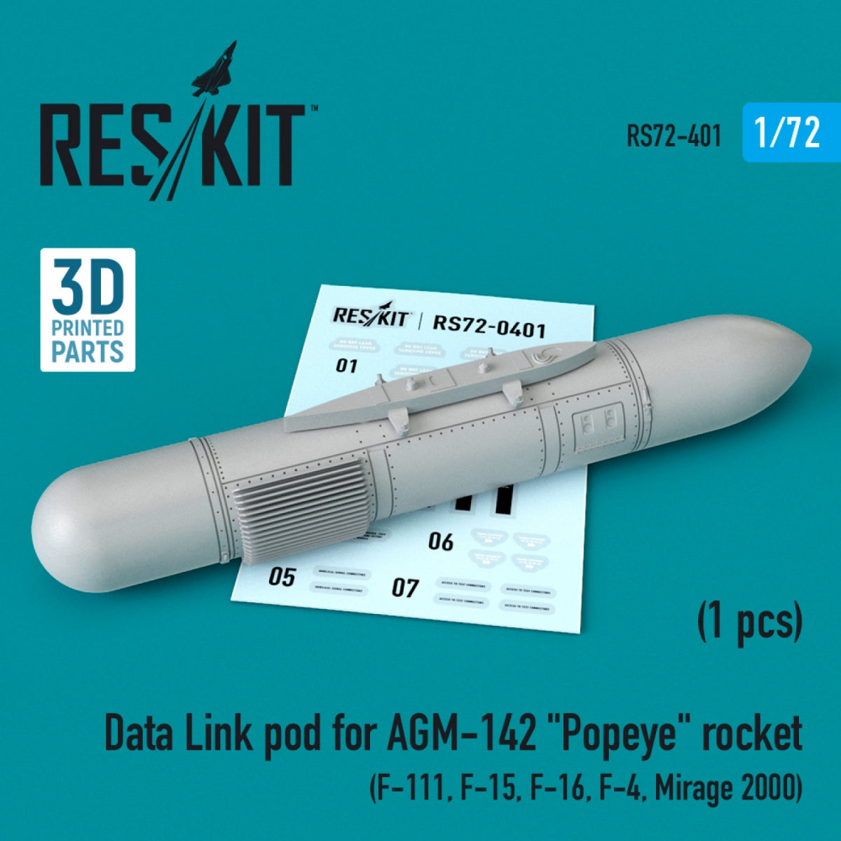 RESKIT RS72-0401 DATA LINK POD FOR AGM-142 &amp;quot;POPEYE&amp;quot; ROCKET 1/72