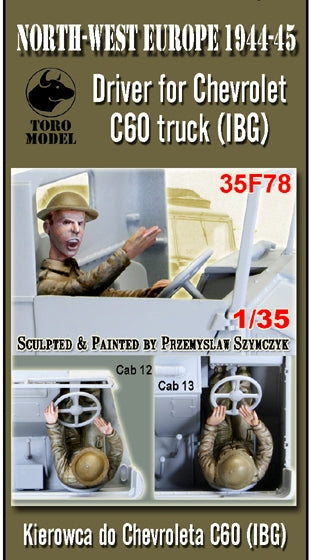 Toro 35F78 NWE 1944-45 - Kierowca do Chevroleta C60 Do modelu firmy IBG Pasuje zarówno do Cab12 jak i Cab13 1/35