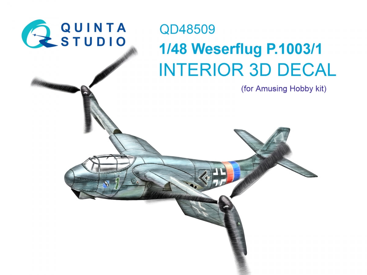 Quinta Studio QD48509 Weserflug P1003.1 3D-Printed colored Interior on decal paper (Amusing hobby) 1/48