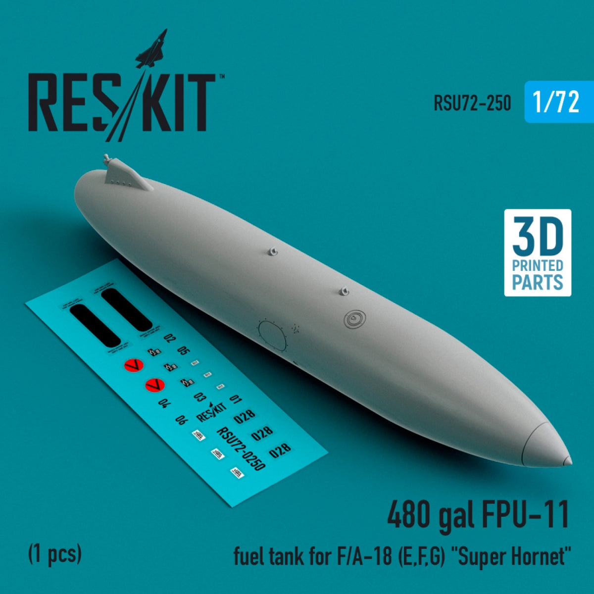 RESKIT RSU72-0250 480 gallon FPU-11 fuel tank for F/A-18 (E,F,G) &amp;quot;Super Hornet&amp;quot; (1 pcs) (3D Printed) 1/72