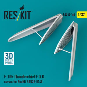 RESKIT RSU32-0166 F-105 Thunderchief F.O.D. covers for ResKit RSU32-0148 (3D Printed) 1/32