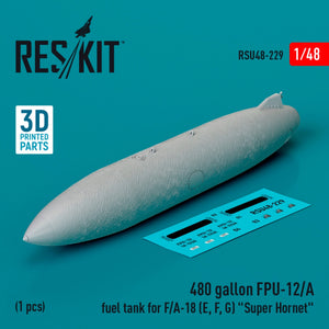 RESKIT RSU48-0229 480 gallon FPU-12/A fuel tank for F/A-18 (E, F, G) &amp;quot;Super Hornet&amp;quot; (1 pcs) (3D Printed) 1/48