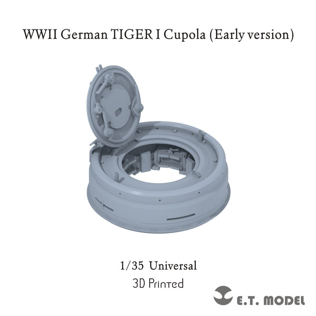 E.T. Model P35-351 WWII German TIGER I Cupola (Early version) (Universal) 1/35