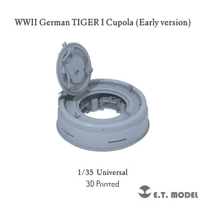 E.T. Model P35-351 WWII German TIGER I Cupola (Early version) (Universal) 1/35