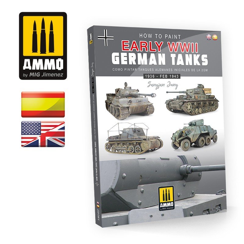 Ammo of Mig 6037 How to Paint Early WWII German Tanks 1936 - FEB 1943 (Multilingual)