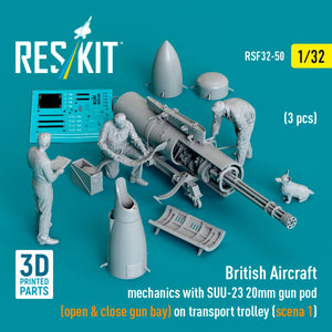 RESKIT RSF32-0050 British Aircraft mechanics with SUU-23 20mm gun pod (open &amp; close gun bay) on on transport trolley (scene 1) (3 pcs) (3D Printed) 1/32